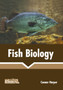 Fish Biology by Connor Harper - Hardback
