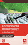 Environmental Biotechnology : A New Approach by Rajan Kumar Gupta - Hardback