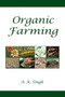 Organic Farming by A.K. Singh - Paperback