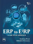 ERP to E2RP : A Case Study Approach by Sandeep Desai - Paperback