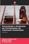 Formulacao e Avaliacao de Formulacoes de Liberacao Sustentada by Shyama Sundar Sahu - Paperback