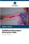 Gefassverletzungen : Klinische Falle by Redha Lakehal - Paperback