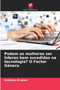 Podem as mulheres ser lideres bem sucedidas na tecnologia? O Factor Genero by Andreea Brujban - Paperback