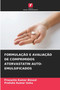 Formulacao E Avaliacao de Comprimidos Atorvastatin Auto-Emulsificados by Prasanta Kumar Biswal - Paperback