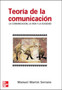 Teoria de la comunicacion. La comunicacion by Manuel Martin - Paperback