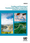Funding and financing of transboundary water cooperation and basin development by United Nations: Economic Commission for Europe - Paperback