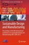 Sustainable Design and Manufacturing : Proceedings of the 8th International Conference on Sustainable Design and Manufacturing (KES-SDM 2021) : 262 by Steffen G. Scholz - Paperback