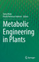 Metabolic Engineering in Plants by Tariq Aftab - Hardback