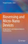 Biosensing and Micro-Nano Devices : Design Aspects and Implementation in Food Industries by Pranjal Chandra - Hardback
