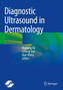 Diagnostic Ultrasound in Dermatology by Huixiong Xu - Paperback
