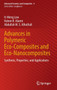 Advances in Polymeric Eco-Composites and Eco-Nanocomposites : Synthesis, Properties, and Applications : 4 by It-Meng Low - Hardback
