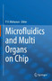 Microfluidics and Multi Organs on Chip by P.V. Mohanan - Hardback