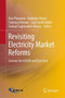 Revisiting Electricity Market Reforms : Lessons for ASEAN and East Asia by Han Phoumin - Hardback