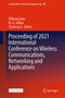 Proceeding of 2021 International Conference on Wireless Communications, Networking and Applications : 942 by Zhihong Qian - Hardback