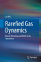 Rarefied Gas Dynamics : Kinetic Modeling and Multi-Scale Simulation by Lei Wu - Hardback