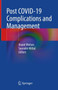 Post COVID-19 Complications and Management by Anant Mohan - Hardback