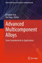 Advanced Multicomponent Alloys : From Fundamentals to Applications by Zengbao Jiao - Hardback