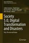 Society 5.0, Digital Transformation and Disasters : Past, Present and Future by Sakiko Kanbara - Hardback