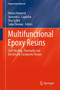 Multifunctional Epoxy Resins : Self-Healing, Thermally and Electrically Conductive Resins by Nishar Hameed - Hardback