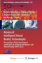 Advanced Intelligent Virtual Reality Technologies : Proceedings of 6th International Conference on Artificial Intelligence and Virtual Reality (AIVR 2022) by Nakamatsu Kazumi Nakamatsu - Paperback