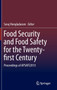 Food Security and Food Safety for the Twenty-first Century : Proceedings of APSAFE2013 by Soraj Hongladarom - Hardback