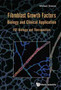 Fibroblast Growth Factors: Biology And Clinical Application - Fgf Biology And Therapeutics by Michael Simons - Hardback