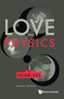 Love And Physics: The Peierlses by Misha Shifman - Hardback