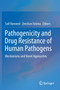Pathogenicity and Drug Resistance of Human Pathogens : Mechanisms and Novel Approaches by Saif Hameed - Paperback