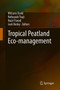 Tropical Peatland Eco-management by Mitsuru Osaki - Hardback