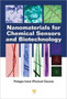 Nanomaterials for Chemical Sensors and Biotechnology by Pelagia-Irene Gouma - Hardback