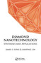 Diamond Nanotechnology : Synthesis and Applications by James Sung - Hardback
