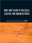 Many-body Theory Of Molecules, Clusters And Condensed Phases : 41 by Norman H March - Hardback