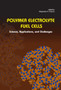 Polymer Electrolyte Fuel Cells : Science, Applications, and Challenges by Alejandro A. Franco - Hardback