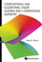 Computational And Algorithmic Linear Algebra And N-dimensional Geometry by Katta Gopalakrishna Murty - Hardback