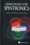 Semiconductor Spintronics by Jian-bai Xia - Hardback
