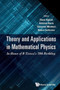 Theory And Applications In Mathematical Physics: In Honor Of B Tirozzi's 70th Birthday by Giovanni Montani - Hardback