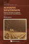 Massive Neutrinos: Flavor Mixing Of Leptons And Neutrino Oscillations : 25 by Harald Fritzsch - Hardback
