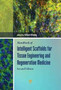 Handbook of Intelligent Scaffolds for Tissue Engineering and Regenerative Medicine by Gilson Khang - Hardback