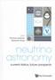 Neutrino Astronomy: Current Status, Future Prospects by Thomas K Gaisser - Hardback