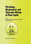 Physiology, Biochemistry and Molecular Biology of Plant Lipids by Williams John Peter Williams - Paperback