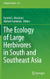 The Ecology of Large Herbivores in South and Southeast Asia : 225 by Farshid Ahrestani - Hardback