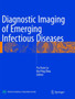 Diagnostic Imaging of Emerging Infectious Diseases by Pu-Xuan Lu - Paperback
