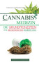 Cannabis Medizin : Die Grundprinzipien fur medizinisches Marihuana by Aaron Hammond - Paperback
