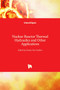 Nuclear Reactor Thermal Hydraulics and Other Applications by Donna Post Guillen - Hardback
