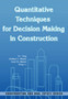Quantitative Techniques for Decision Making in Construction by S.L. Tang - Paperback