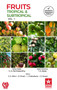 Fruits : Tropical and Subtropical Vol 1 4th Revised and Illustrated edn by T K Bose - Hardback