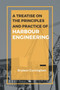 A Treatise on the Principles and Practice of Harbour Engineering by Brysson Cunningham - Paperback