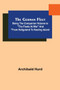 The German Fleet; Being The Companion Volume to The Fleets At War and From Heligoland To Keeling Island by Archibald Hurd - Paperback