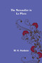 The Naturalist in La Plata by W H Hudson - Paperback