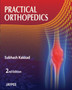 Practical Orthopaedics by Subhash Kakkad - Paperback